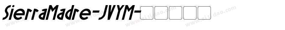 SierraMadre-JVYM字体转换