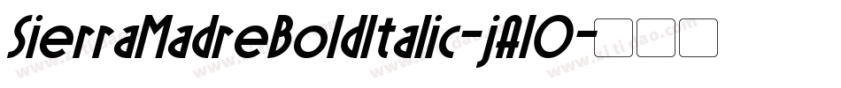 SierraMadreBoldItalic-jAl0字体转换