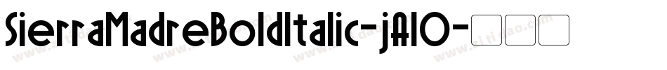 SierraMadreBoldItalic-jAl0字体转换