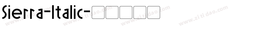 Sierra-Italic字体转换