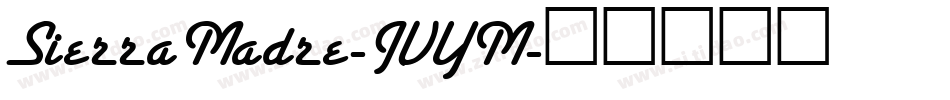 SierraMadre-JVYM字体转换