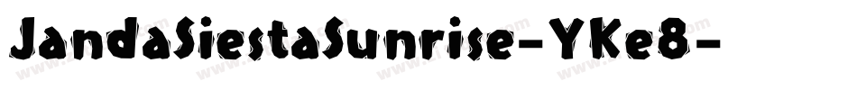 JandaSiestaSunrise-YKe8字体转换