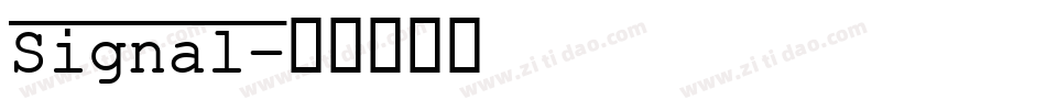 Signal字体转换