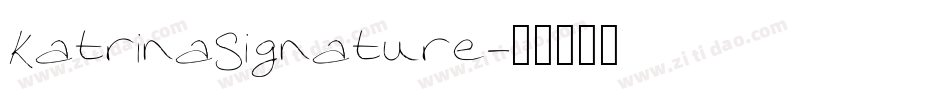 KatrinaSignature字体转换