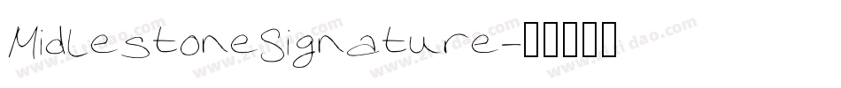 MidlestoneSignature字体转换