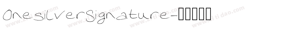 OnesilverSignature字体转换