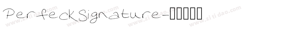 PerfeckSignature字体转换
