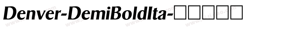 Denver-DemiBoldIta字体转换