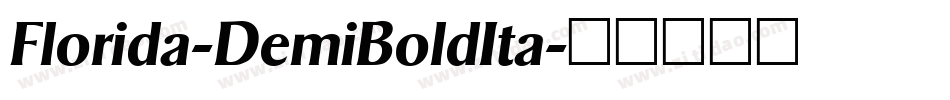 Florida-DemiBoldIta字体转换