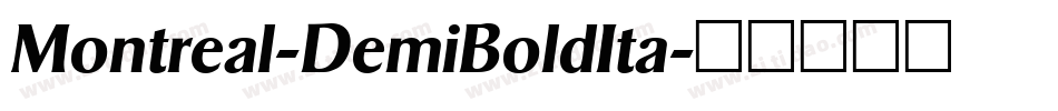Montreal-DemiBoldIta字体转换