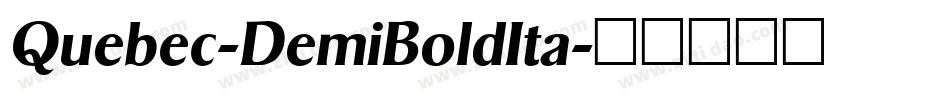 Quebec-DemiBoldIta字体转换