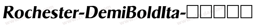 Rochester-DemiBoldIta字体转换