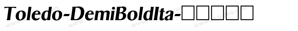 Toledo-DemiBoldIta字体转换