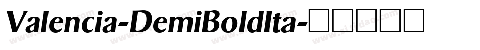 Valencia-DemiBoldIta字体转换