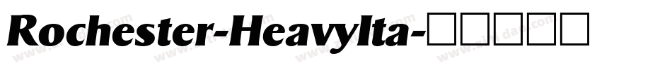 Rochester-HeavyIta字体转换