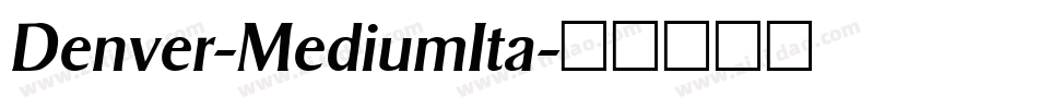 Denver-MediumIta字体转换