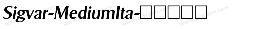 Sigvar-MediumIta字体转换