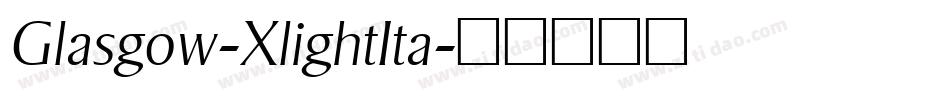 Glasgow-XlightIta字体转换