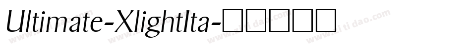 Ultimate-XlightIta字体转换