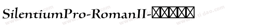 SilentiumPro-RomanII字体转换