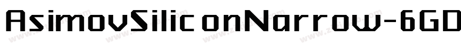 AsimovSiliconNarrow-6GDv字体转换