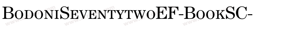BodoniSeventytwoEF-BookSC字体转换
