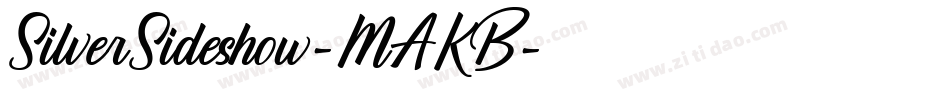 SilverSideshow-MAKB字体转换