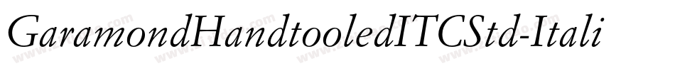 GaramondHandtooledITCStd-Italic字体转换