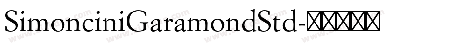 SimonciniGaramondStd字体转换