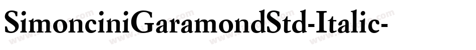 SimonciniGaramondStd-Italic字体转换