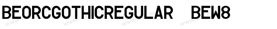 BeorcGothicRegular-Bew8字体转换
