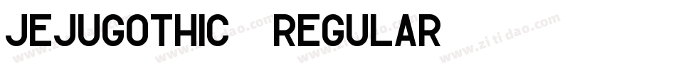JejuGothic-Regular字体转换