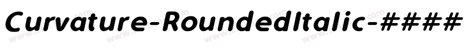 Curvature-RoundedItalic字体转换