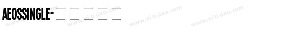 AeosSingle字体转换