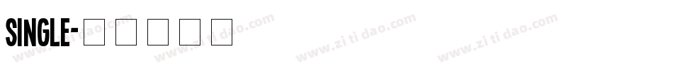 single字体转换