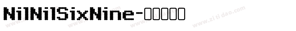 NilNilSixNine字体转换