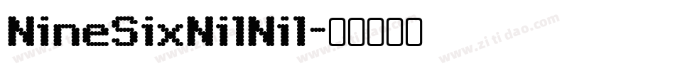 NineSixNilNil字体转换