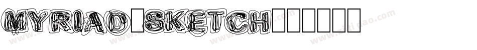 Myriad-Sketch字体转换