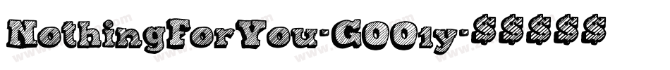 NothingForYou-GOO1y字体转换