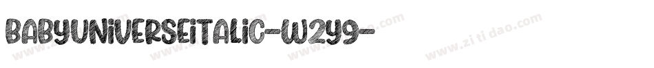 BabyUniverseItalic-w2Y9字体转换