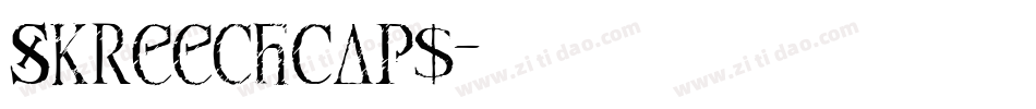 SkreechCaps字体转换