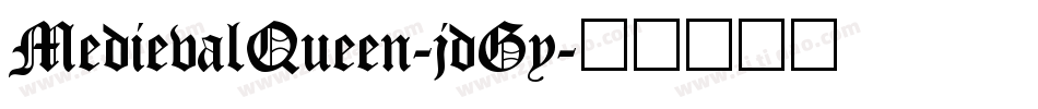 MedievalQueen-jdGy字体转换