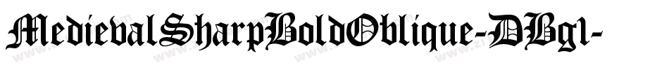 MedievalSharpBoldOblique-DBg1字体转换