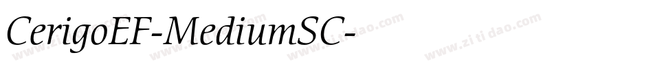 CerigoEF-MediumSC字体转换