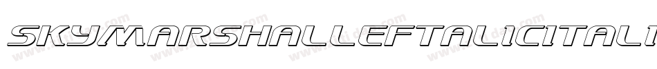 SkyMarshalLeftalicItalic-4Dgl字体转换 SkyMarshalLeftalicItalic-4Dgl字体转换