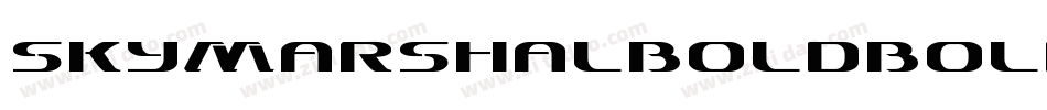 SkyMarshalBoldBold-mdPm字体转换 SkyMarshalBoldBold-mdPm字体转换