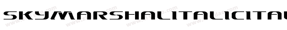 SkyMarshalItalicItalic-oLX4字体转换