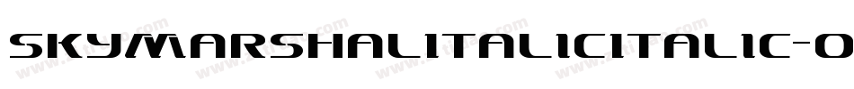 SkyMarshalItalicItalic-oLX4字体转换