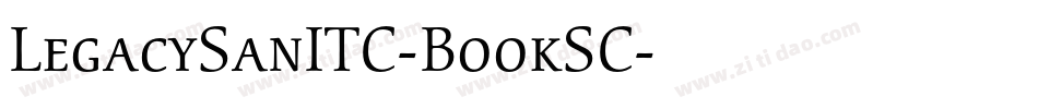 LegacySanITC-BookSC字体转换