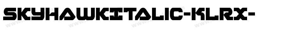 SkyhawkItalic-KLRX字体转换